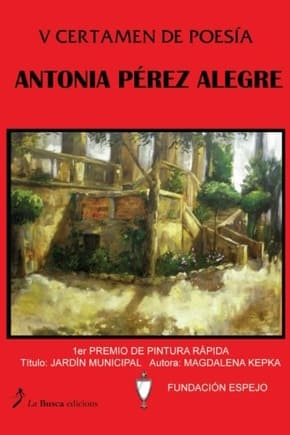 V Certamen de Poesía Antonia Pérez Alegre - Javier Pérez